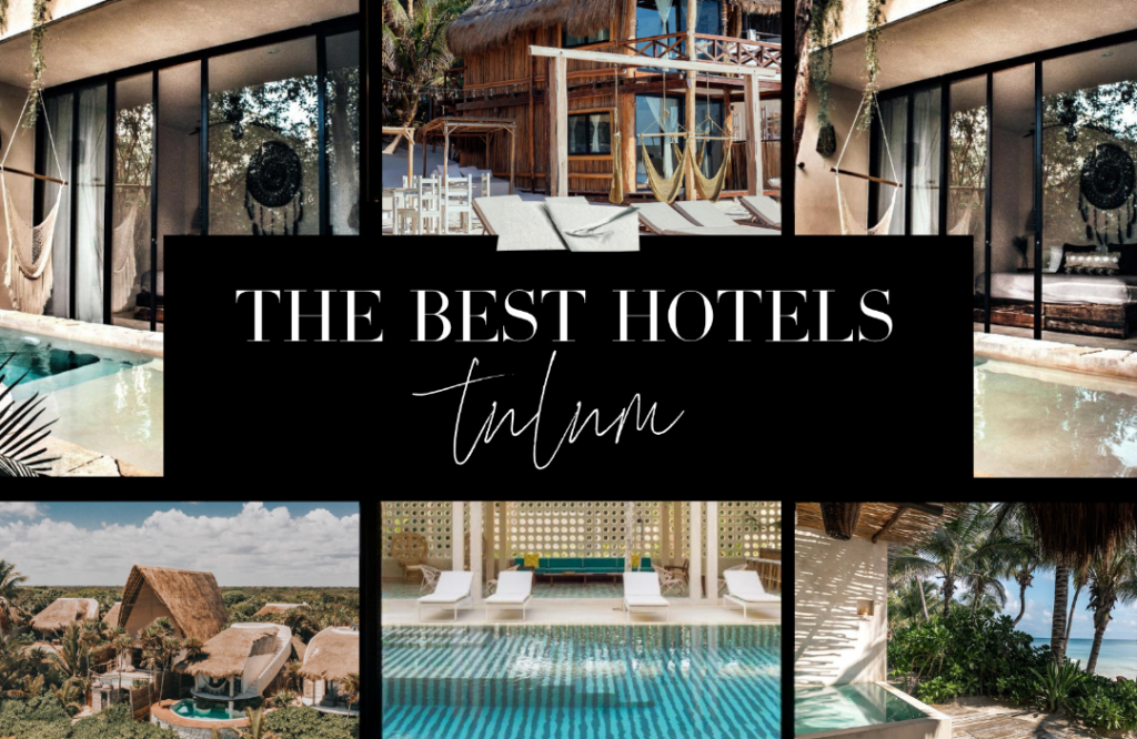 best hotels in tulum